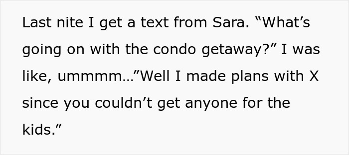 Text message about a condo getaway plans interrupted because the friend couldn&rsquo;t bring clingy children on vacation.