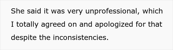 Text excerpt discussing unprofessional behavior and an apology despite inconsistencies in a personal story about babysitting expectations.
