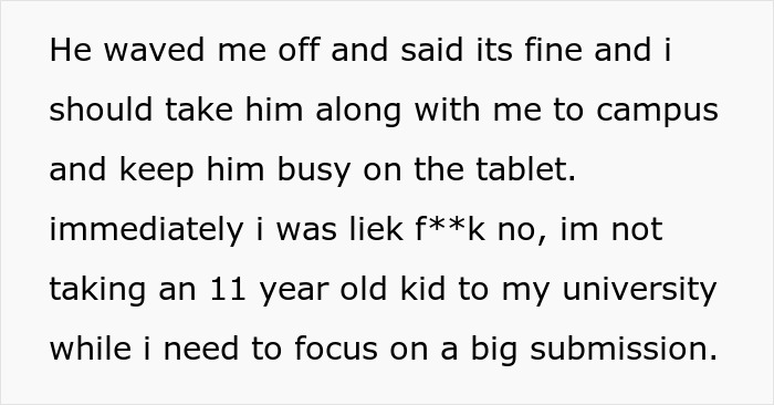 Text excerpt showing frustration about being expected to babysit an 11-year-old while needing to focus on university work.
