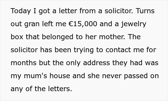 Text about mom preventing solicitor contacting daughter regarding grandma’s inheritance by not passing on letters. Text about mom preventing solicitor contacting daughter regarding grandma’s inheritance by not passing on letters.