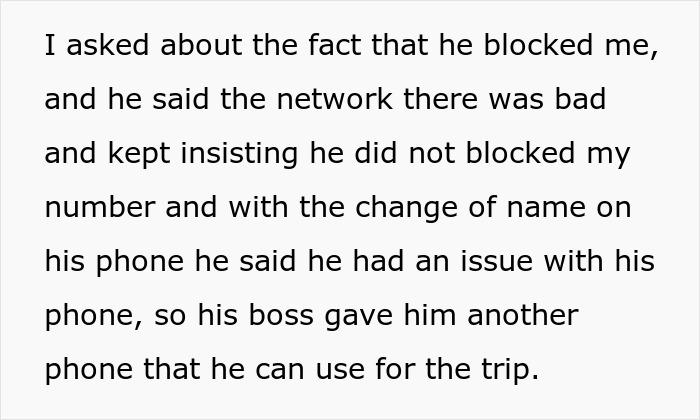 Text showing a conversation about a man&rsquo;s suspicious work trip and being blocked during the trip.