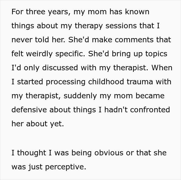 Text about a woman realizing her mom spied on her therapy sessions, causing trust issues and family tension.