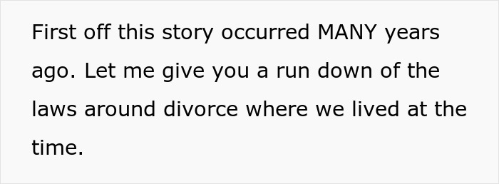 Text on white background explaining the story about man happy ex wife caught cheating and divorce laws.