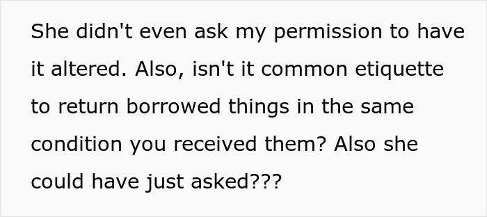 Text about a woman refusing to pay for a borrowed dress she altered without permission, expressing confusion and shock.