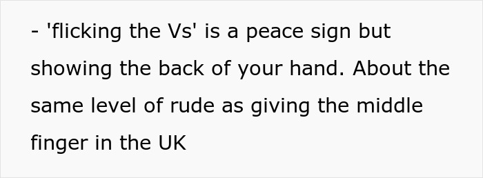 Text explaining the rude meaning of flicking the Vs gesture similar to giving the middle finger in the UK. Text explaining the rude meaning of flicking the Vs gesture similar to giving the middle finger in the UK.