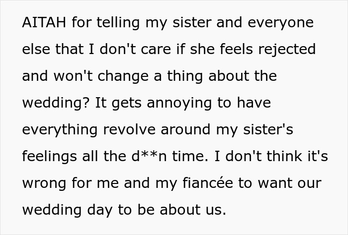 Text excerpt about a guy rejecting sister&rsquo;s idea for his wedding, causing family tension and rejection sensitive dysphoria.