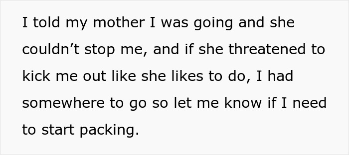 Alt text: Text showing a person standing up to their mom about going somewhere despite threats, reflecting tension in family relationships. Alt text: Text showing a person standing up to their mom about going somewhere despite threats, reflecting tension in family relationships.