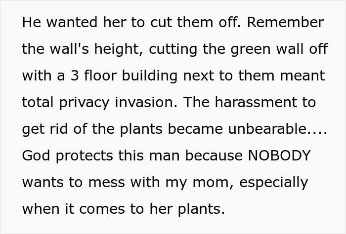 Text excerpt describing neighbor demanding plant wall removal causing privacy invasion and harassment over plants. Text excerpt describing neighbor demanding plant wall removal causing privacy invasion and harassment over plants.