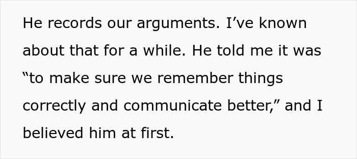 Text excerpt explaining a partner recording arguments, reflecting suspicion relevant to a fiance detective treat partner suspicious context.