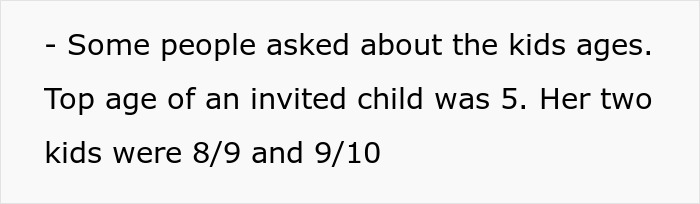 Text on a plain background explaining ages of children invited to a private party, relevant to entitled mother denied entrance. Text on a plain background explaining ages of children invited to a private party, relevant to entitled mother denied entrance.