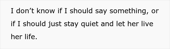 Text reading I don&rsquo;t know if I should say something or if I should just stay quiet and let her live her life about a teen wanting to cheer up his divorced mom.