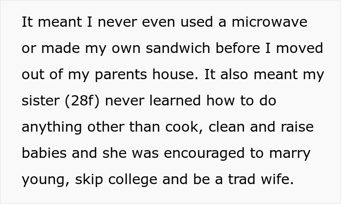 Text excerpt discussing a trad wife sister who was raised to cook, clean, and raise babies, skipping college.