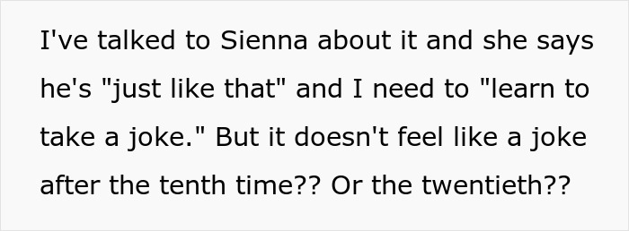 Man expressing frustration in text about repeatedly being told to "learn to take a joke" while mocking daughter's boyfriend's job. Man expressing frustration in text about repeatedly being told to "learn to take a joke" while mocking daughter's boyfriend's job.