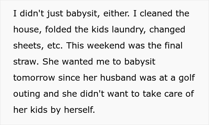 Text excerpt about a younger sister&rsquo;s experience with free babysitting expectations and overload of chores.