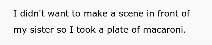 Text on screen showing a confession about avoiding a scene by taking a plate of macaroni.