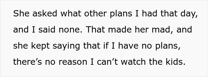 Text excerpt from a story about a guy refusing babysitting on vacation and being called selfish for having a life.