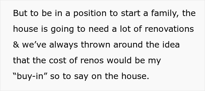 Text on a white background discussing house renovations and the cost of renos as a buy-in for the house.