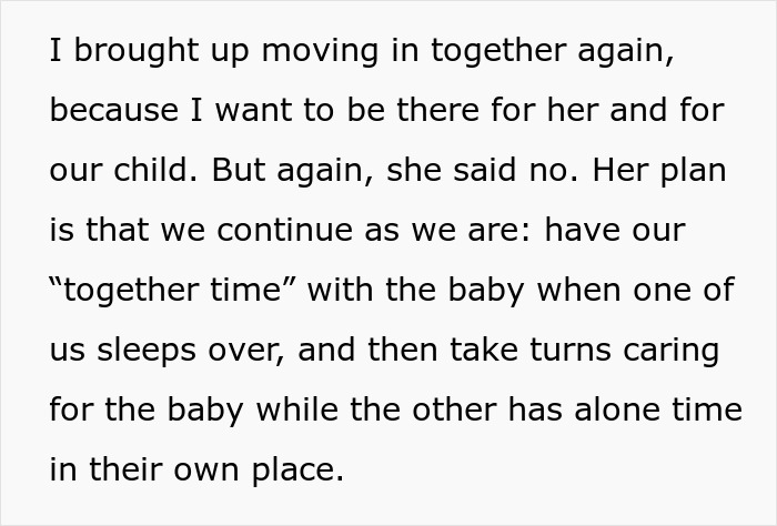 Text explaining a pregnant girlfriend refusing to move together, preferring separate homes while caring for their baby.