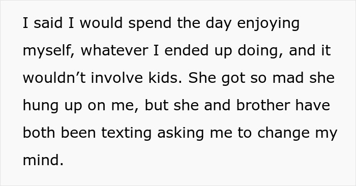 Text excerpt about guy refusing babysitting on vacation, facing backlash for wanting to enjoy his time and have a life.