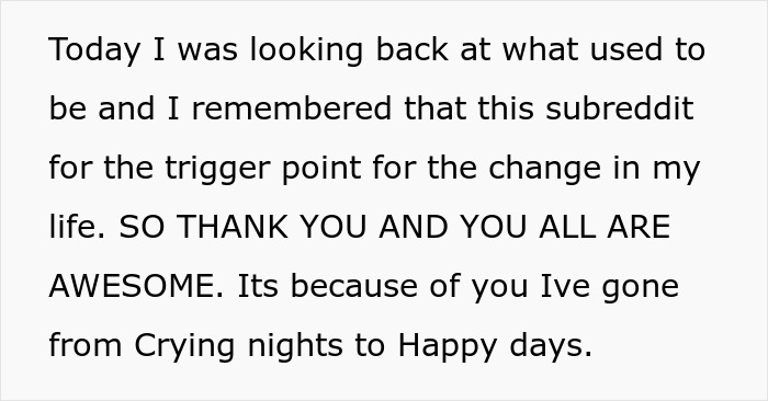 Text expressing gratitude for a subreddit that helped transform the author from crying nights to happy days.