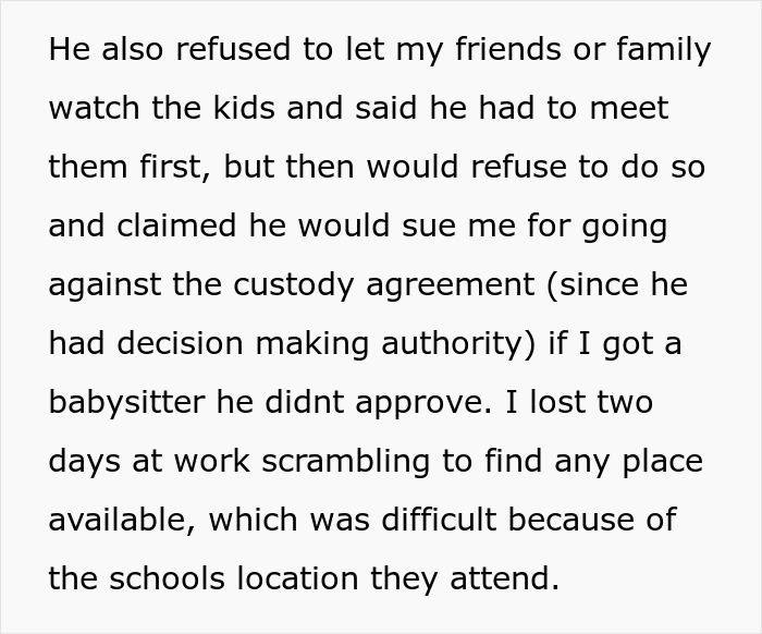 Text excerpt showing a woman dealing with toxic ex and his constant threats over custody and babysitting issues.