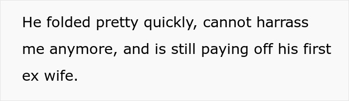 Text on a white background discussing a woman dealing with a toxic ex and his constant threats, stating he folded quickly.