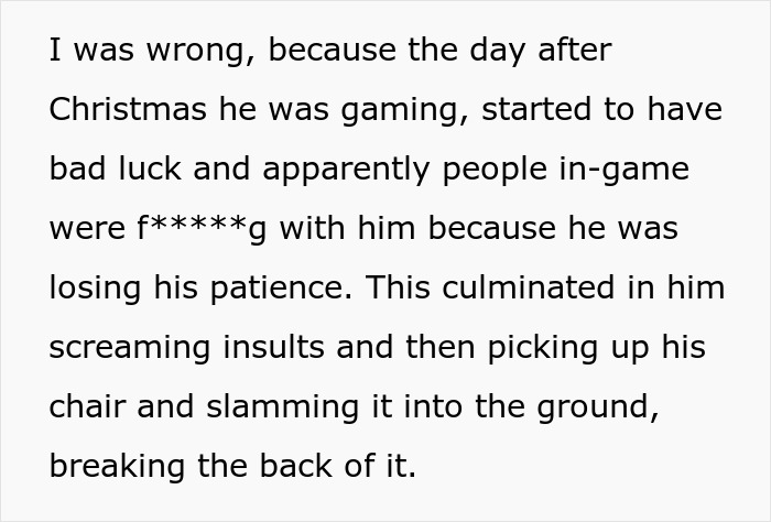 Text describing a teen breaking a new chair one day after getting it and asking his dad to replace it.