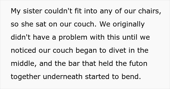 Text describing a sister unable to fit in chairs who caused damage to a couch, highlighting an obese lady's outburst over a separate chair purchase.