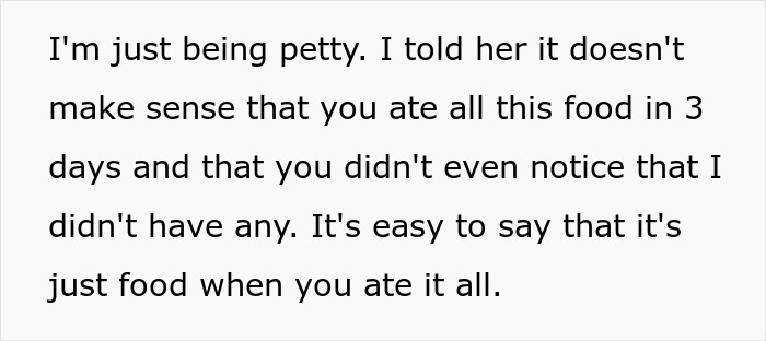 Text excerpt discussing a man snapping at his girlfriend after she eats all of the leftovers in three days.