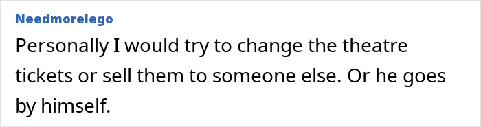 Comment about a pregnant daughter canceling theatre plans, suggesting ticket changes or selling them.
