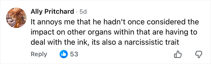 Comment by Ally Pritchard expressing concern about the impact of eyeball tattoo ink on other organs and narcissistic traits. Comment by Ally Pritchard expressing concern about the impact of eyeball tattoo ink on other organs and narcissistic traits.