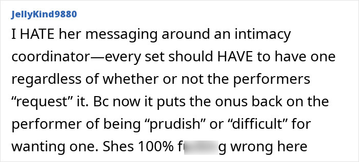 Comment about intimacy coordinators on sets, criticizing how refusing advances labels performers as difficult or prudish.