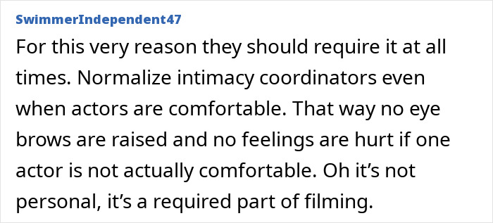 Comment discussing normalizing intimacy coordinators in filming to protect actors from discomfort and a***e involving male co-stars.