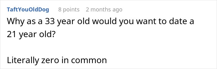 Comment discussing age gap in dating, questioning why a 33-year-old would date a 21-year-old with no common interests.