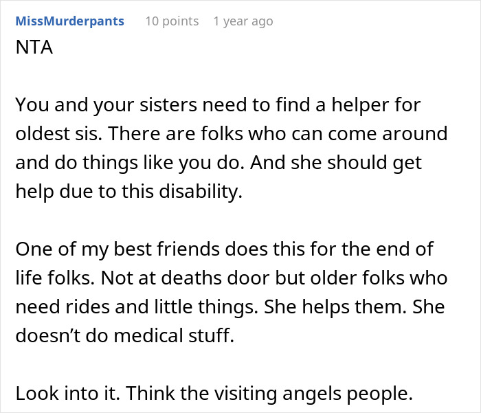 Caretaker frustrated by constant guilt trips after years of sacrificing career, seeking support for sister's disability needs.