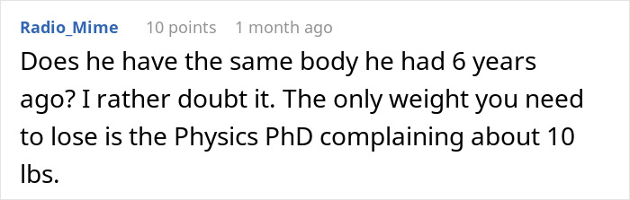 Screenshot of an online comment discussing a man requiring his girlfriend to return to the weight she had six years ago. Screenshot of an online comment discussing a man requiring his girlfriend to return to the weight she had six years ago.