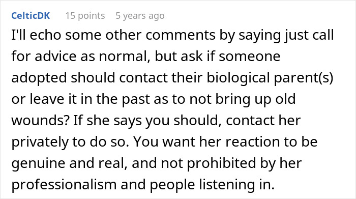Comment discussing whether an adopted person should contact their biological parents and respecting their privacy.