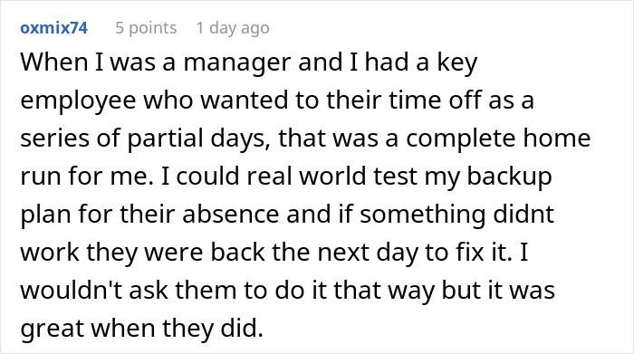 Comment about manager letting employee take time off and testing backup plans during employee absence at work.