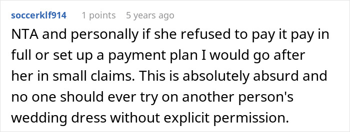 Comment discussing the issue of trying on a sister&rsquo;s fancy bridal gown without permission and payment disputes.