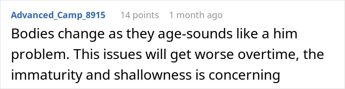 Comment text criticizing a man requiring his girlfriend to return to a weight she had six years ago, discussing body changes and immaturity. Comment text criticizing a man requiring his girlfriend to return to a weight she had six years ago, discussing body changes and immaturity.