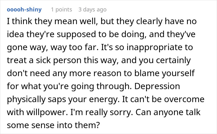 Comment expressing concern about parents trying to cure daughter's depression by removing mattress and calling her lazy for sleeping in. Comment expressing concern about parents trying to cure daughter's depression by removing mattress and calling her lazy for sleeping in.