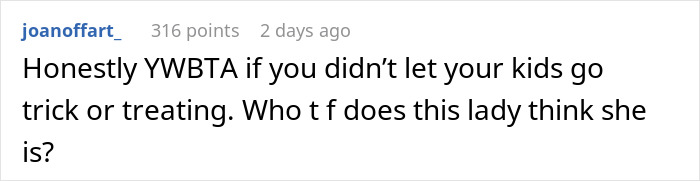 Comment about lady on a power trip causing Halloween trouble for boyfriend's kids and an angry mom's reaction.