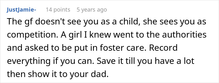 Comment discussing teen leaving home after dad chose his girlfriend, advising foster care and documenting evidence for adoption help.