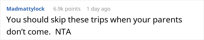 Comment text on social media expressing opinion on babysitting during vacation and family trips.