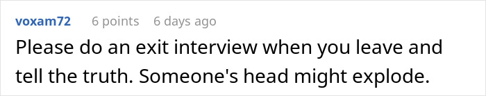 Comment expressing frustration about overworking, urging for an honest exit interview before leaving the job.