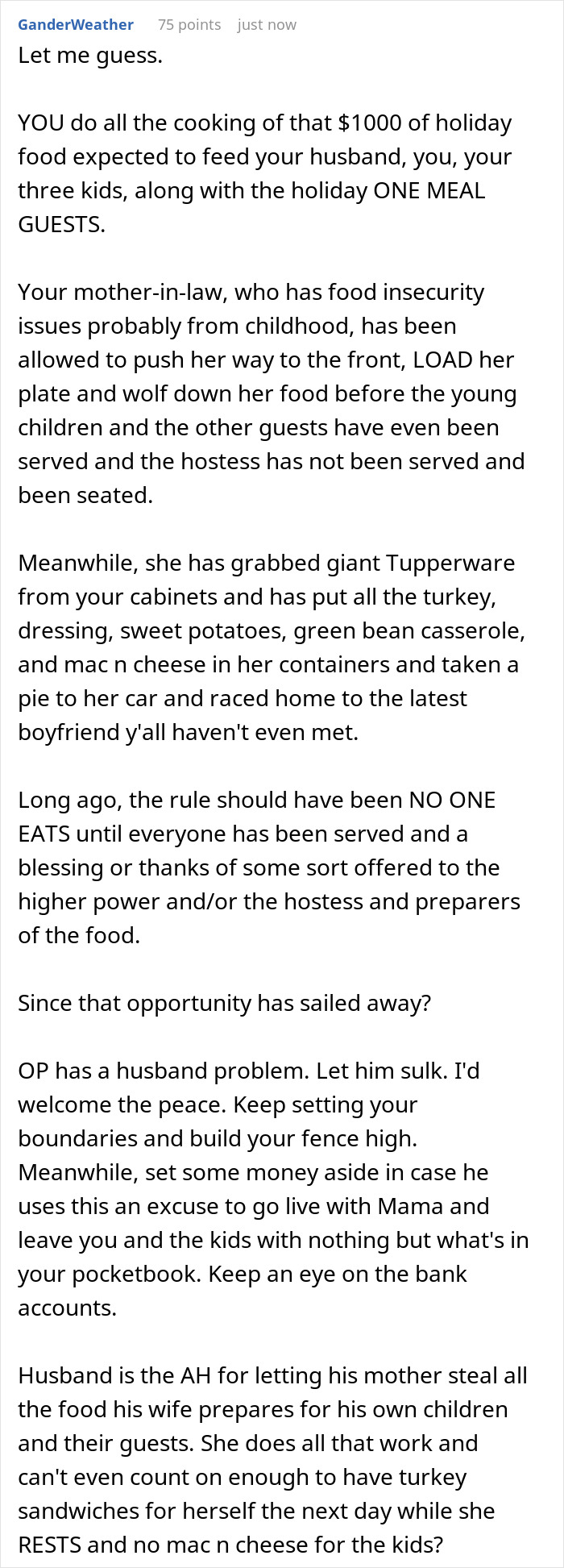 Mother-in-law treats Thanksgiving like a free buffet, hogging food and causing tension with daughter-in-law. Mother-in-law treats Thanksgiving like a free buffet, hogging food and causing tension with daughter-in-law.