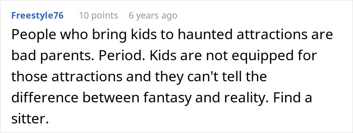 Comment criticizing entitled parents taking scared kids on a haunted hayride, suggesting they find a sitter instead.