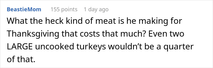 User comment questioning the high cost of Thanksgiving meat while refusing to bring expensive food for Thanksgiving.
