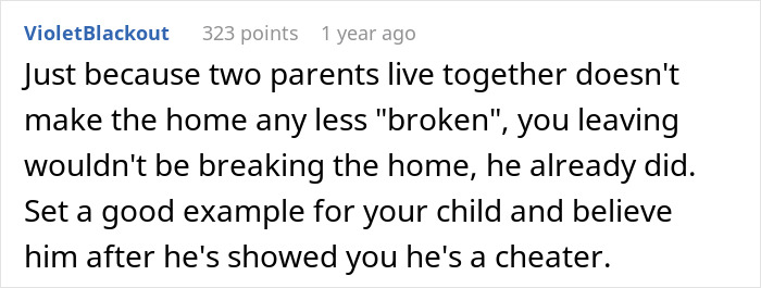 Comment on cheating man during wife&rsquo;s pregnancy and postpartum, discussing breaking home and setting an example for the child.