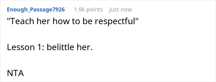 Commenter Enough_Passage792 responds with a sarcastic lesson on respect, related to boyfriend daughter snitch drama. Commenter Enough_Passage792 responds with a sarcastic lesson on respect, related to boyfriend daughter snitch drama.